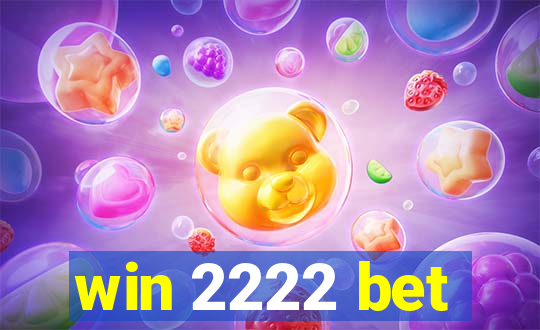 win 2222 bet